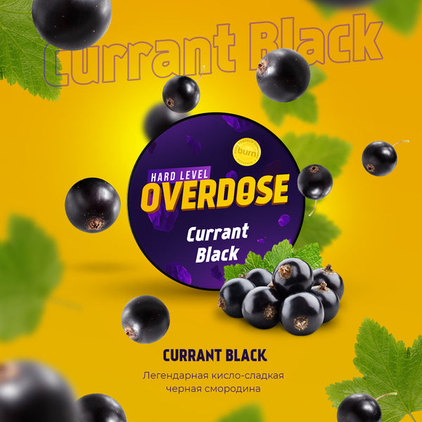 Overdose Currant Black - 