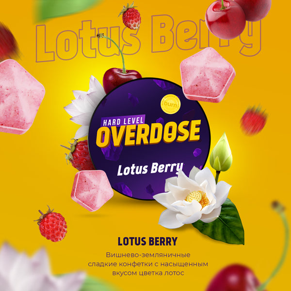 Overdose Lotus Berry - 